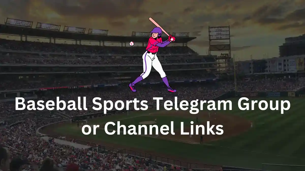 Baseball Sports Telegram Group Channel Links