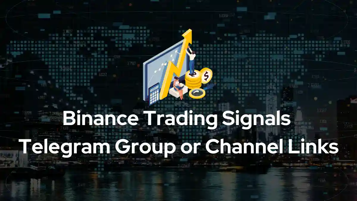 Binance Trading Signals Telegram Group Channel Links