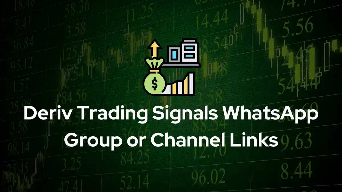 Deriv Trading Signals WhatsApp Group Channel Links