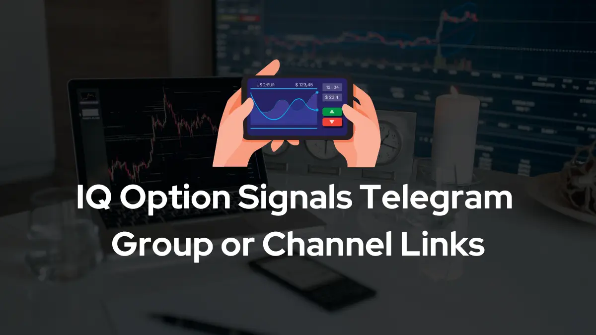 IQ Option Signals Telegram Group Channel Links