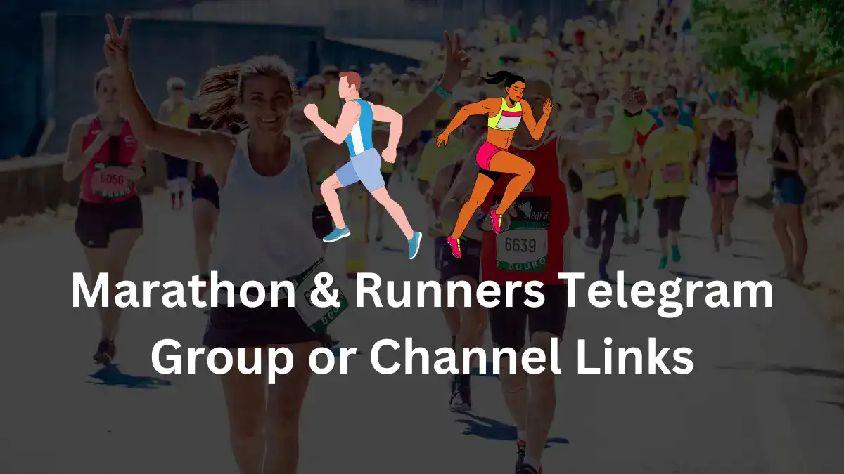 Marathon Runners Telegram Group Channel Links