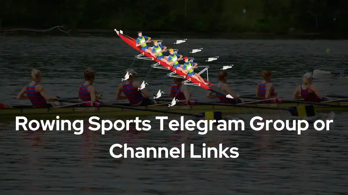 Rowing Sports Telegram Group Channel Links