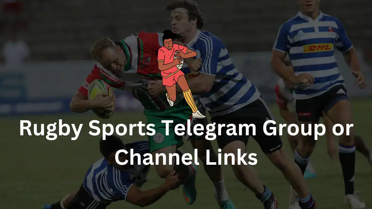 Rugby Sports Telegram Group Channel Links