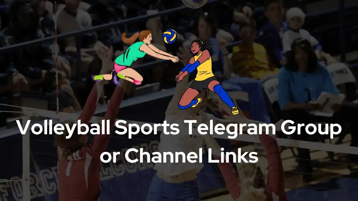 Volleyball Sports Telegram Group Channel Links